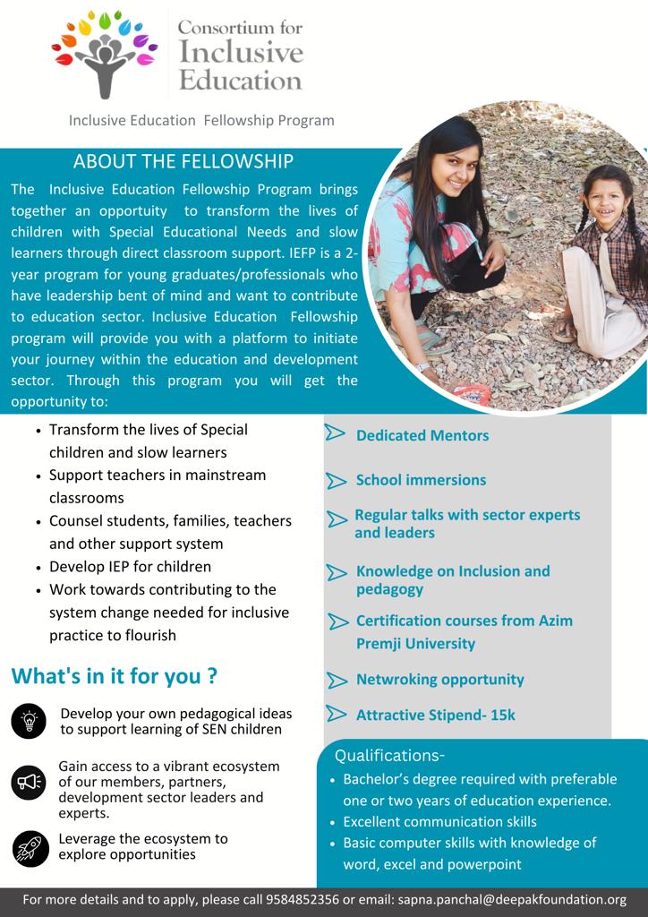 This is a flyer, inviting CVs for a job opportunity at CIE. We are recruiting inclusive education fellows to assist special needs children in schools. Interested participants can contact Sapna Panchal 8780025557